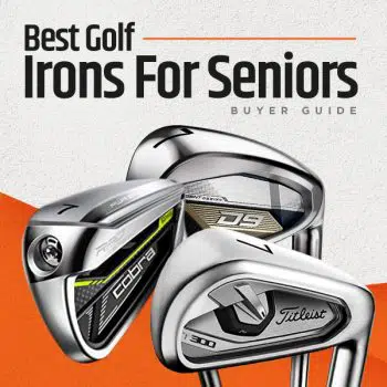 Best Golf Irons For Seniors Buyer Guide Covers copy 1