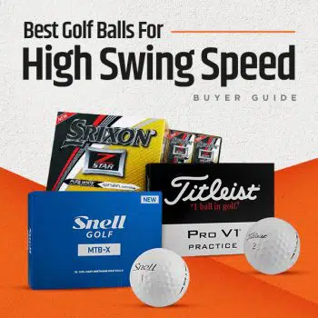 Best Golf Ball For High Swing Speed Buyer Guide Covers copy