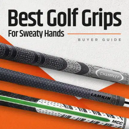 Best Golf Grips for Sweaty Hands Buyer Guide Covers
