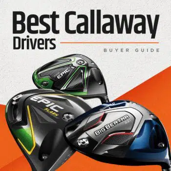 Best Callaway Drivers Buyer Guide Covers copy