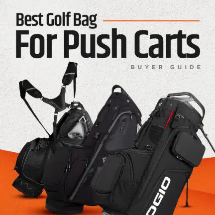 Best Golf Bag For Push Carts for 2021 Buyer Guide Covers copy