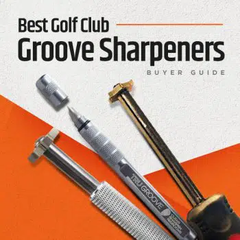 Best Golf Club Groove Sharpeners for 2021 Buyer Guide Covers