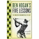 Ben Hogan’s Five Fundamentals
