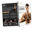 Yoga Boost: Beginner’s Yoga System for Men and Women Who Don’t Normally Do Yoga, With Modifications for the Flexible